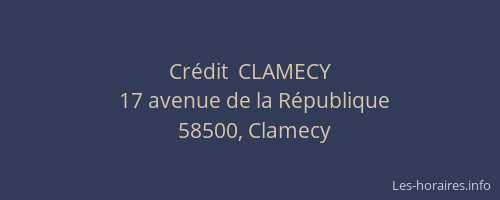 Cr&eacute;dit  CLAMECY