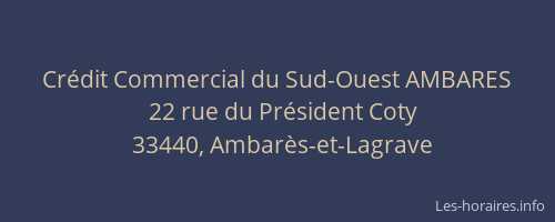 Cr&eacute;dit Commercial du Sud-Ouest AMBARES