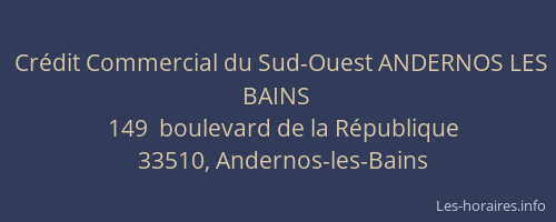 Cr&eacute;dit Commercial du Sud-Ouest ANDERNOS LES BAINS