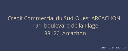 Cr&eacute;dit Commercial du Sud-Ouest ARCACHON