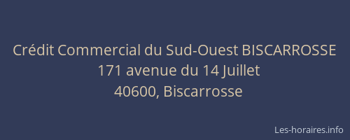 Cr&eacute;dit Commercial du Sud-Ouest BISCARROSSE