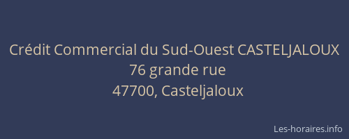 Cr&eacute;dit Commercial du Sud-Ouest CASTELJALOUX