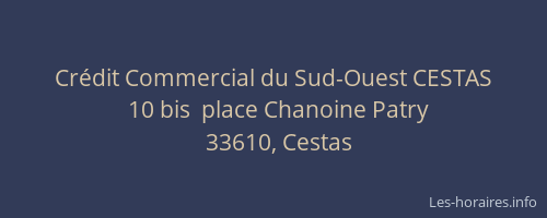 Cr&eacute;dit Commercial du Sud-Ouest CESTAS