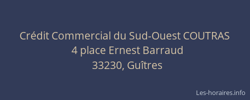 Cr&eacute;dit Commercial du Sud-Ouest COUTRAS