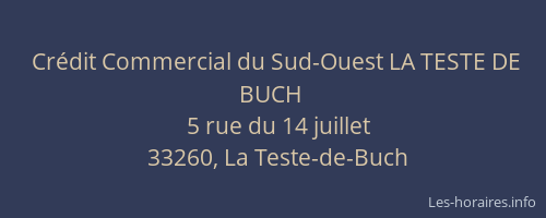 Cr&eacute;dit Commercial du Sud-Ouest LA TESTE DE BUCH