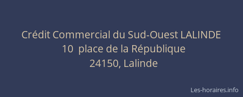 Cr&eacute;dit Commercial du Sud-Ouest LALINDE