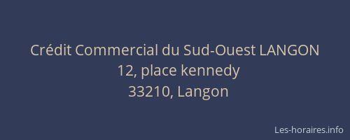 Cr&eacute;dit Commercial du Sud-Ouest LANGON