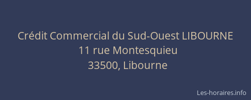 Crédit Commercial du Sud-Ouest LIBOURNE