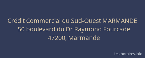 Cr&eacute;dit Commercial du Sud-Ouest MARMANDE