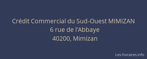 Cr&eacute;dit Commercial du Sud-Ouest MIMIZAN