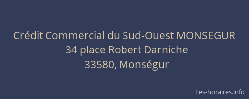Cr&eacute;dit Commercial du Sud-Ouest MONSEGUR
