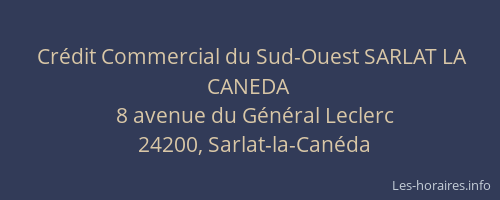 Cr&eacute;dit Commercial du Sud-Ouest SARLAT LA CANEDA