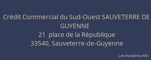 Cr&eacute;dit Commercial du Sud-Ouest SAUVETERRE DE GUYENNE