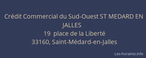 Cr&eacute;dit Commercial du Sud-Ouest ST MEDARD EN JALLES