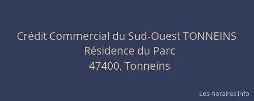 Crédit Commercial du Sud-Ouest TONNEINS