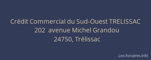 Cr&eacute;dit Commercial du Sud-Ouest TRELISSAC