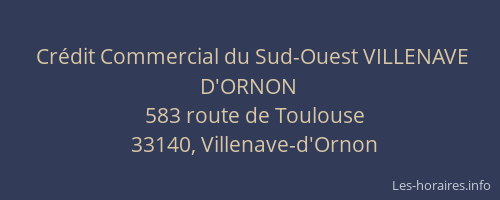 Cr&eacute;dit Commercial du Sud-Ouest VILLENAVE D'ORNON