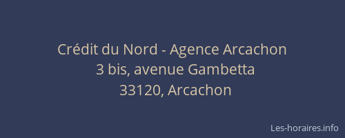 Cr&eacute;dit du Nord - Agence Arcachon