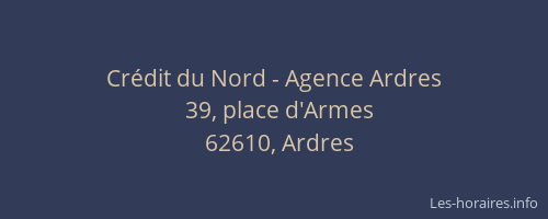 Cr&eacute;dit du Nord - Agence Ardres