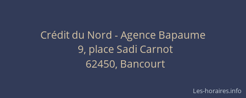 Cr&eacute;dit du Nord - Agence Bapaume