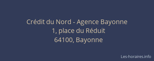 Cr&eacute;dit du Nord - Agence Bayonne
