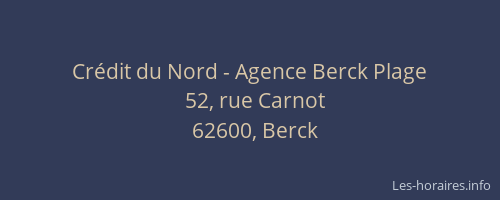 Cr&eacute;dit du Nord - Agence Berck Plage