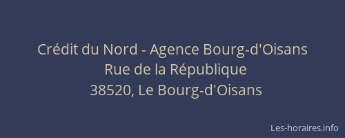 Cr&eacute;dit du Nord - Agence Bourg-d'Oisans