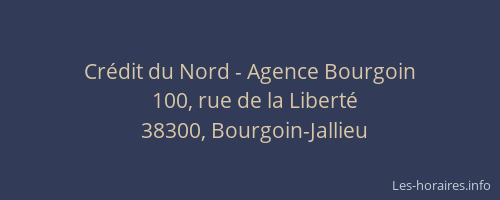 Cr&eacute;dit du Nord - Agence Bourgoin