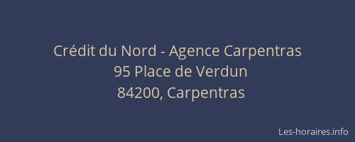 Cr&eacute;dit du Nord - Agence Carpentras