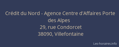Crédit du Nord - Agence Centre d'Affaires Porte des Alpes