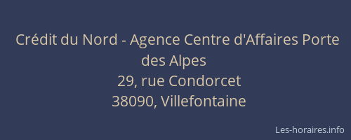 Cr&eacute;dit du Nord - Agence Centre d'Affaires Porte des Alpes