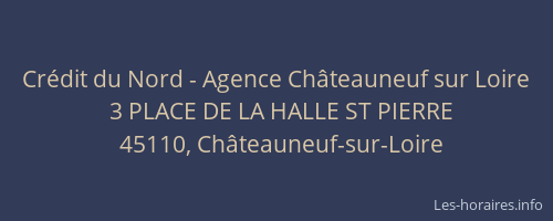Cr&eacute;dit du Nord - Agence Ch&acirc;teauneuf sur Loire