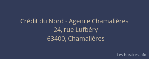 Cr&eacute;dit du Nord - Agence Chamali&egrave;res