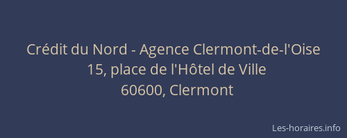 Crédit du Nord - Agence Clermont-de-l'Oise