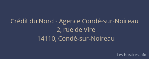 Cr&eacute;dit du Nord - Agence Cond&eacute;-sur-Noireau