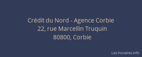 Cr&eacute;dit du Nord - Agence Corbie