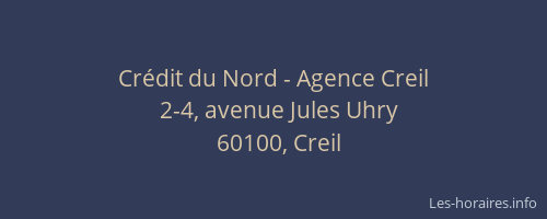 Cr&eacute;dit du Nord - Agence Creil