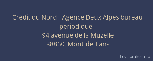 Crédit du Nord - Agence Deux Alpes bureau périodique