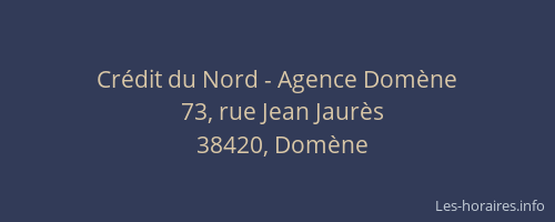 Cr&eacute;dit du Nord - Agence Dom&egrave;ne