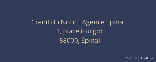 Cr&eacute;dit du Nord - Agence Epinal