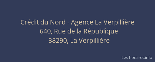 Cr&eacute;dit du Nord - Agence La Verpilli&egrave;re
