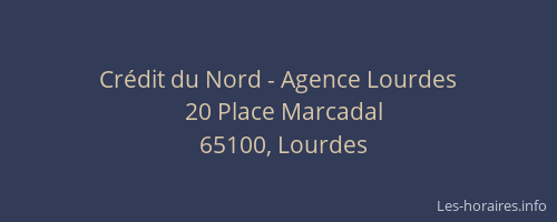 Cr&eacute;dit du Nord - Agence Lourdes