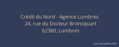 Cr&eacute;dit du Nord - Agence Lumbres