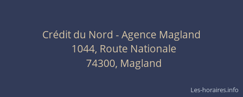 Cr&eacute;dit du Nord - Agence Magland