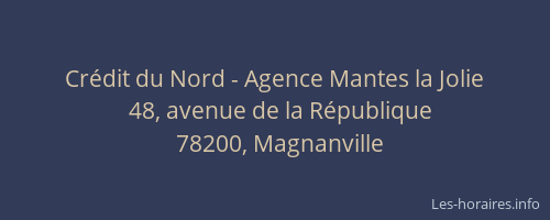 Cr&eacute;dit du Nord - Agence Mantes la Jolie