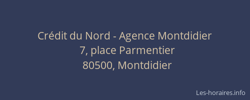 Cr&eacute;dit du Nord - Agence Montdidier