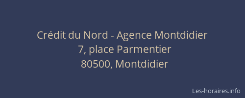 Crédit du Nord - Agence Montdidier