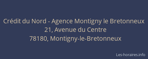 Crédit du Nord - Agence Montigny le Bretonneux