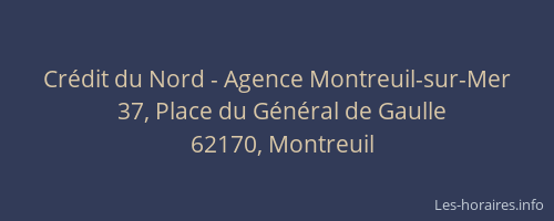 Crédit du Nord - Agence Montreuil-sur-Mer