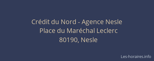 Cr&eacute;dit du Nord - Agence Nesle
